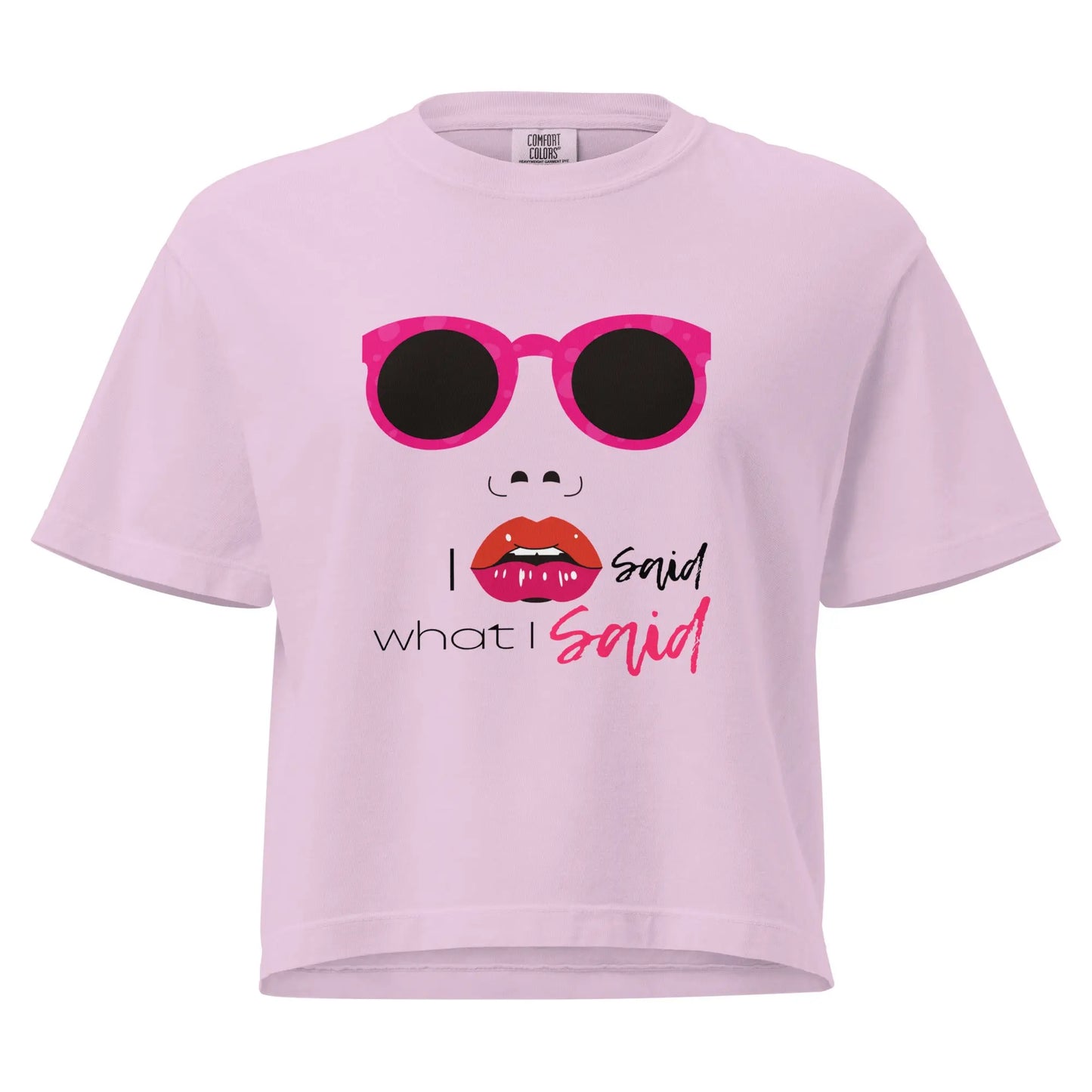 I Said What I Said Women’s Heavyweight Boxy Tee